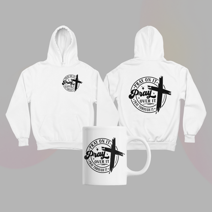 Pray On It Hoodie - Bundle and Save!